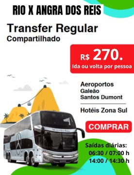 TRANSFER GALEÃO, SANTOS DUMONT ou HOTÉIS ZONA SUL/CENTRO DO RIO X Angra dos Reis - ida ou volta