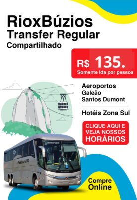 Transfer do Aeroporto Galeão (GIG) , Santos Dumont (SDU) ou Hoteis Z/Sul -Centro - RIO para Búzios – somente ida -